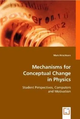 Mark Hirschkorn | Mechanisms for Conceptual Change in Physics | Taschenbuch