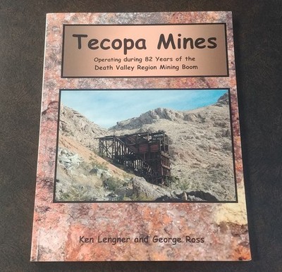 Tecopa Mines: Death Valley Region Mining Boom - California Mining History [2006]