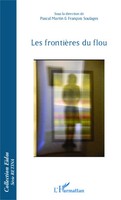 Les FrontièRes Du Flou Pascal Martin (U. A.) Taschenbuch 230 S. FranzöSisch 2020
