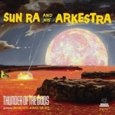 Image of SUN RA: THUNDER OF THE GODS - CD *BRAND NEW*