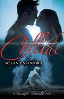 Melanie Stanford | Collide | Taschenbuch | Englisch (2017) | Melanie Stanford