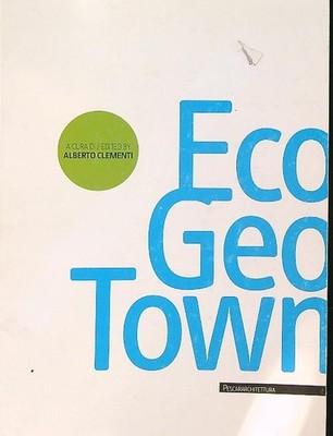 ECOGEOTOWN. PILOTPROGRAMM ZUM ANGELN. EDIZ. ITALIENISCHE UND ENGLISCHE BROSCHUR