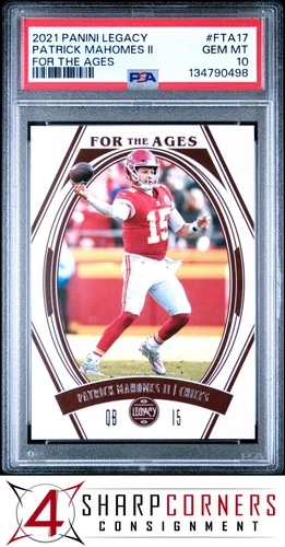 2021 PANINI LEGACY FOR THE AGES #FTA17 PATRICK MAHOMES II POP 6 PSA 10