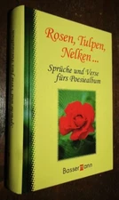 ROSES, TULIPS, CARNATIONS... Proverbs and Verses for POETRY ALBUM Friendship Book