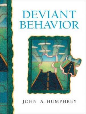Deviant Behavior - Paperback By Humphrey, John A - ACCEPTABLE