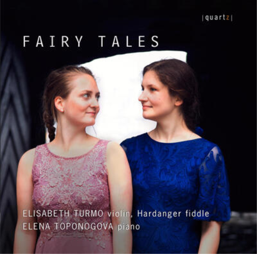 Elisabeth Turmo Elisabeth Turmo/Elena Toponogova: Fairy Tales (CD) Album