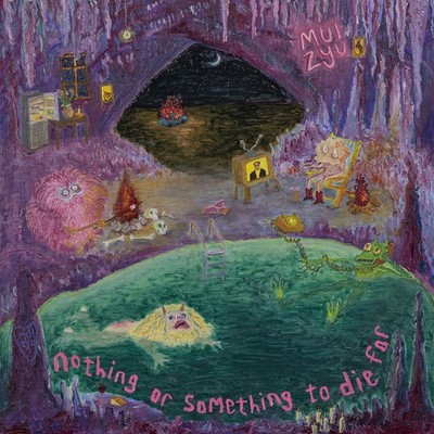 mui zyu Nothing Or Something to Die For (CD) Album