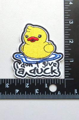  I DON'T GIVE A DUCK HUMOR FUNNY DUCK BIRD EMBROIDERED IRON ON PATCH