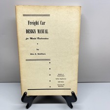 Manual de diseño de vagón de carga 1946 para modelistas ferroviarios Wm. Letras de K. Walthers