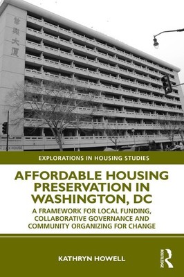 Affordable Housing Preservation in Washington, DC: A Framework for Local Funding