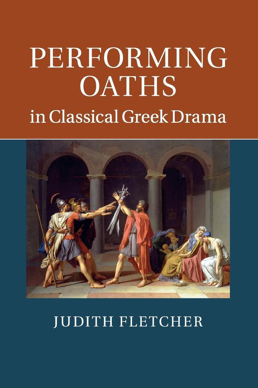 Thumbnail - Performing Oaths In Classical Greek Drama Judith Fletcher Taschenbuch