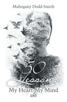 Mahogany Dodd-Smith | 50 Lessons My Heart-My Mind | Taschenbuch | Englisch