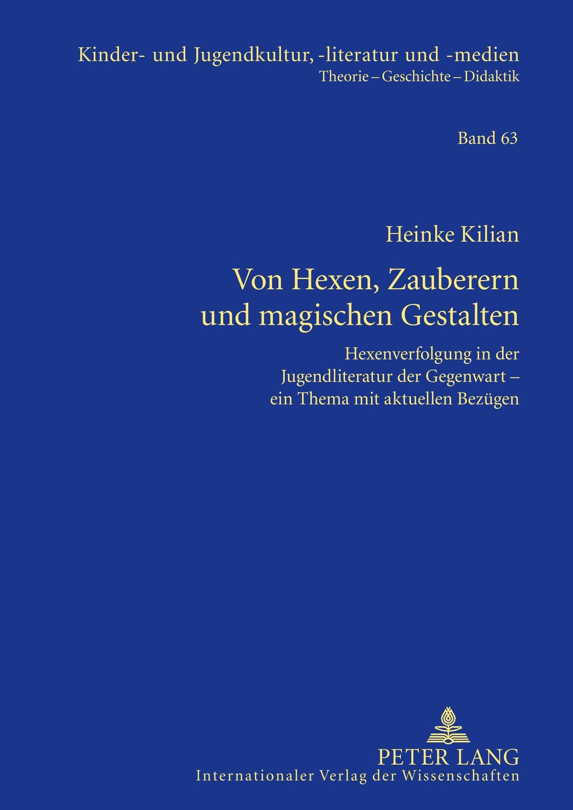 Thumbnail - Heinke Kilian | Von Hexen, Zauberern Und Magischen Gestalten | Buch |