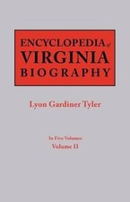 Lyon G Tyler Encyclopedia of Virginia Biography. in Five (Paperback) (UK IMPORT)