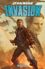 STAR WARS: INVASION VOLUME 2 - RESCUES By Tom Taylor *Excellent Condition*