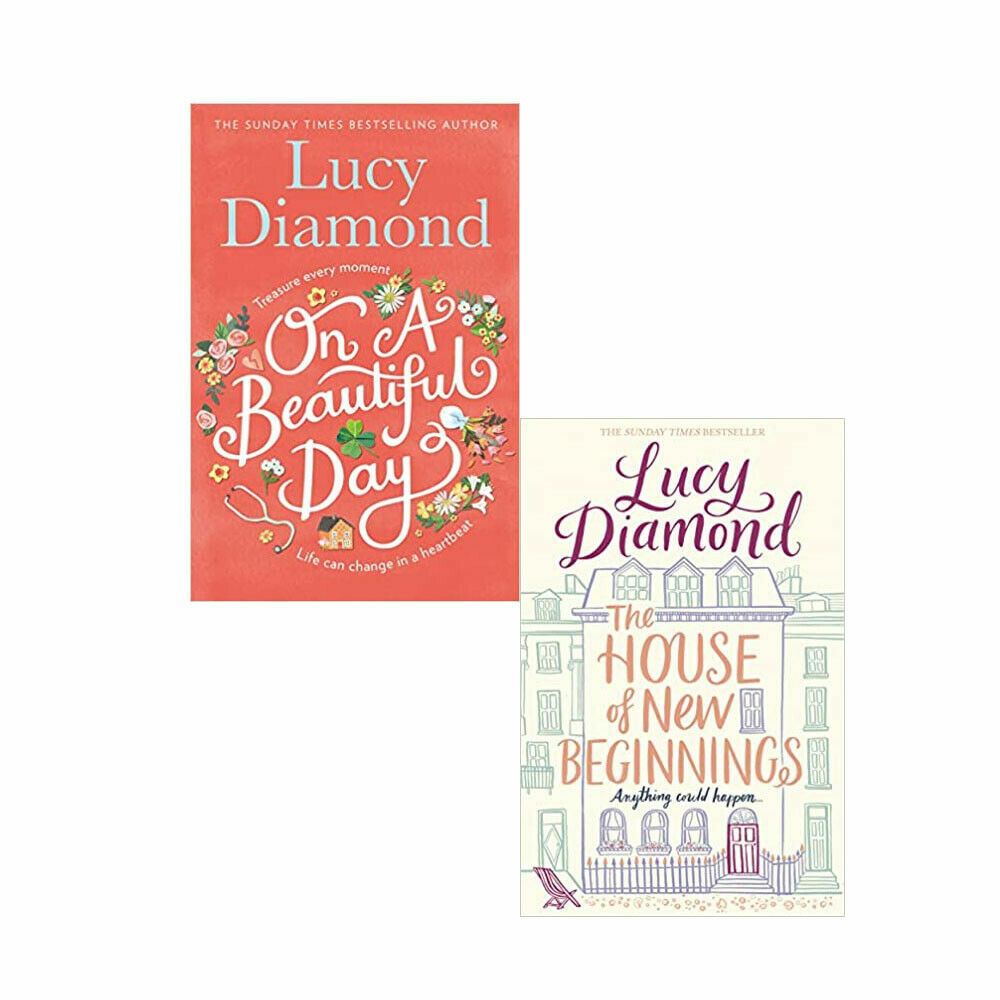 Lucy Diamond 2 Books Collection Set On a Beautiful Day,The House of New Beginnin