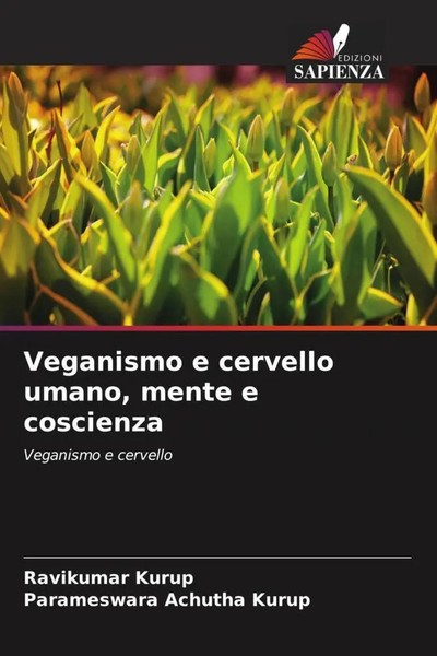 Ravikumar Kurup (U. A.) | Veganismo E Cervello Umano, Mente E Coscienza | Buch-image
