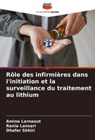 Amine Larnaout (U. A.) | RôLe Des InfirmièRes Dans L'initiation Et La...