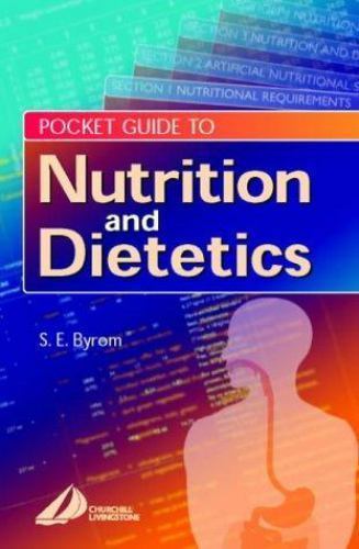 Pocket Guide to Nutrition and Dietetics Byrom Paperback Churchill Livingstone