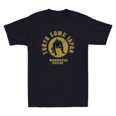 Sumo Wrestling Japan Tokyo Makuuchi Division Funny Japanese Wrestle Men T-Shirt