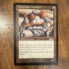 Magic: The Gathering Thran War Machine Urza's Legacy Artifact 4/5 Uncommon