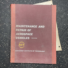 Vtg 1967 Maintenance & Repair of Aerospace Vehicles 3rd Edition
