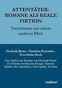 Thumbnail - Attentäter-romane Als Reale Fiktion | Buch | 9783849116798