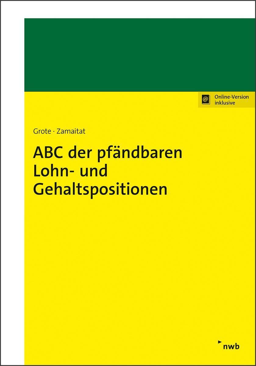 Abc Der Pfändbaren Lohn- Und Gehaltspositionen | Hugo Grote (u. A.) |