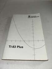 Texas Instruments TI-83 Plus Graphing Calculator Guide Book Manual