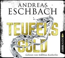 Teufelsgold: Thriller. von Eschbach, Andreas | Buch | Zustand sehr gut