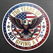 STICKER BUY 2, GET 1 FREE 250th Anniversary Of America Patriotic USA Eagle