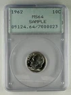 1962 Roosevelt Dime PCGS SAMPLE SLAB OLD GREEN RATTLER HOLDER MS64 #68788