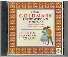 KARL GOLDMARK GEORGES ENESCO - Rustic Wedding Symphony / Rumanian Rhapsodies