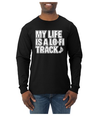 My Life is a Lo-Fi Track Funny Vaporwave Music Lo Fi Mens Long Sleeve Shirt