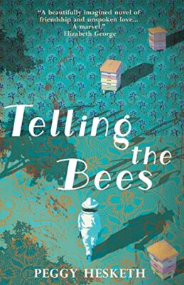 Telling the Bees By Peggy Hesketh