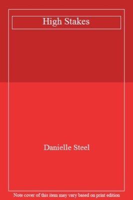High Stakes By Danielle Steel