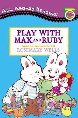 Play With Max And Ruby (Turtleback School & Library Binding Edition)