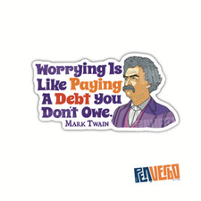 Mark Twain Quote Stickers 2pcs  Inspirational Stickers  Worry Quote  PI506