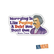 Mark Twain Quote Stickers 2pcs | Inspirational Stickers | Worry Quote | PI506