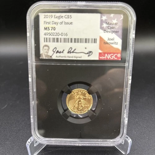 2019 Eagle Gold $5 First Day Issue 1/10 Oz NGC MS70 Hand Signed Joel Iskowitz