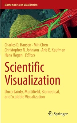 Hansen - Scientific Visualization  Uncertainty Multifield Biomedical - X555z