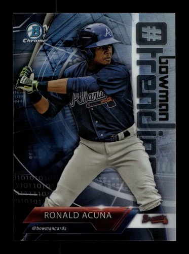 2018 Bowman Chrome Bowman Trending Ronald Acuna Jr. RC Rookie BRAVES