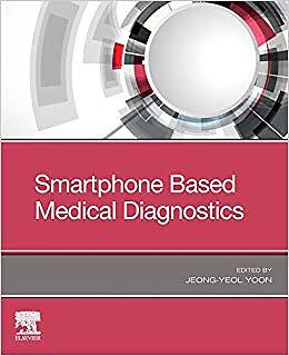 Smartphone Based Medical Diagnostics - New Paperback - X555z