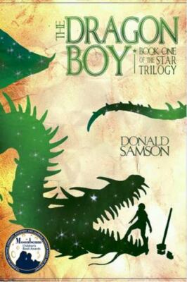 The Dragon Boy, 1: Book One of the Star Trilogy by Samson, Donald
