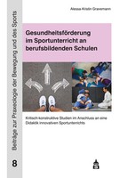 Alessa-Kristin Gravemann | GesundheitsföRderung Im Sportunterricht An...