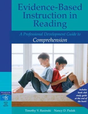 Evidence-Based Instruction in Reading: A Professional Development Guide to...