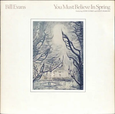 LP Bill Evans You Must Believe In Spring ORIGINAL GERMAN 1ST PRESS. Warner