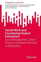 Social Work And Countering Violent Extremism, Dennis Walkenhorst