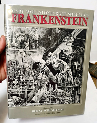 FRANKENSTEIN Mary Shelley BERNIE WRIGHTSON HCDJ 1983 First Edition Stephen King