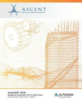 Autocad 2019: Update For Autocad 2017 & 2018 Users (Mixed Units): Autodesk ...